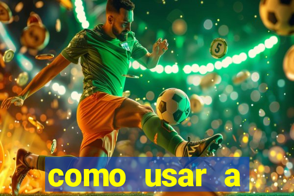 como usar a freebet da vai de bet